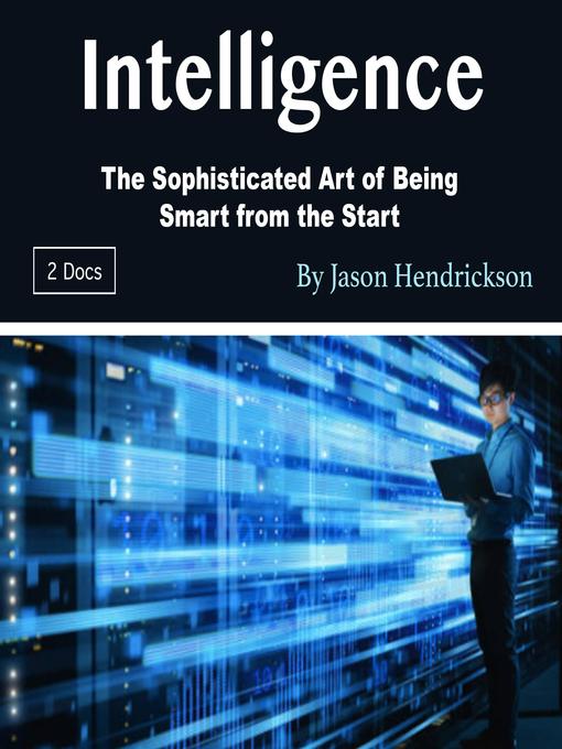 Title details for Intelligence by Jason Hendrickson - Wait list